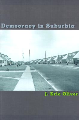 Image for Democracy in Suburbia. Democracy in Suburbia.