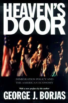 Heaven's Door: Immigration Policy and the American Economy