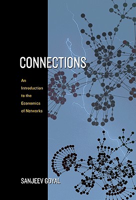 Connections: An Introduction to the Economics of Networks