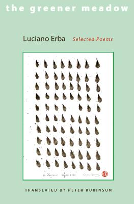 Image for The Greener Meadow: Selected Poems (Lockert Library of Poetry in Translation)
