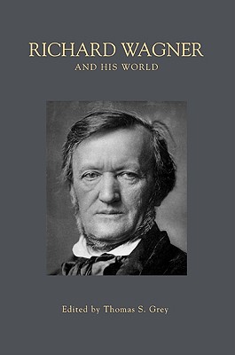 Image for Richard Wagner and His World (The Bard Music Festival)