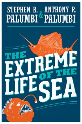 Extreme Life Of The Sea