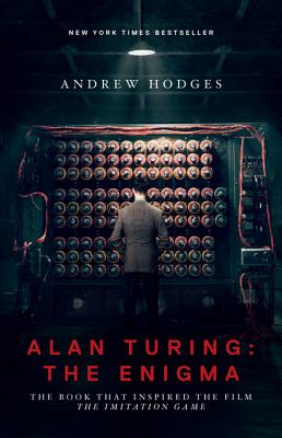 Image for Alan Turing: The Enigma: The Book That Inspired the Film The Imitation Game - Updated Edition
