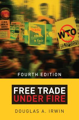 Free Trade under Fire: Fourth Edition