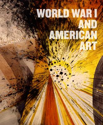 Image for World War I and American Art