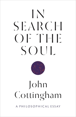 Image for In Search of the Soul; A Philosophical Essay In Search of the Soul; A Philosophical Essay