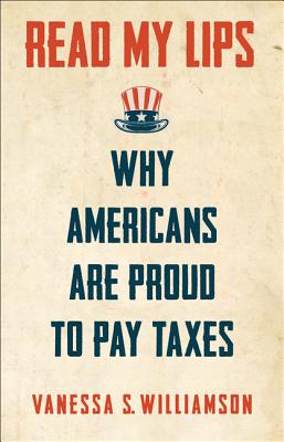 Read My Lips: Why Americans Are Proud to Pay Taxes