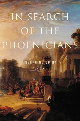 In Search of the Phoenicians (Miriam S. Balmuth Lectures in Ancient History and Archaeology, 3)