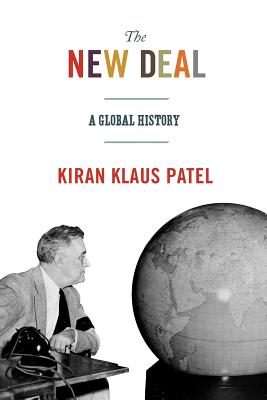 Image for The New Deal: A Global History (America in the World) The New Deal: A Global History (America in the World)