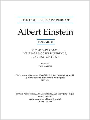 The Collected Papers of Albert Einstein, Volume 15 (Translation Supplement): The Berlin Years: Writings & Correspondence, June 1925May 1927