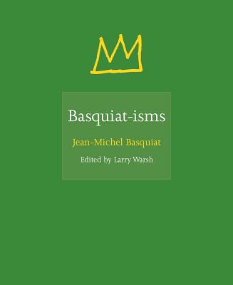 Image for Basquiat-isms (ISMs, 3)