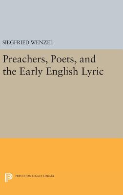 Preachers, Poets, and the Early English Lyric (Princeton Legacy Library)