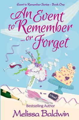 An Event to Remember.or Forget (Event to Remember Series)