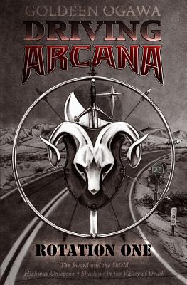 Driving Arcana: Rotation One (Driving Arcana Rotations)