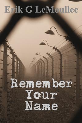 Image for Remember Your Name Remember Your Name