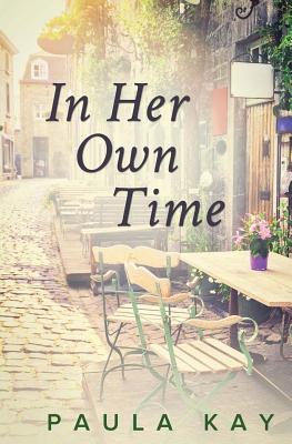 Image for In Her Own Time (Legacy Series, Book 2) In Her Own Time (Legacy Series, Book 2)