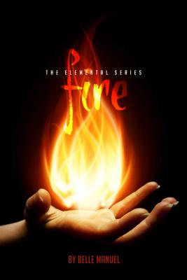 Fire: The Elemental Series (1)
