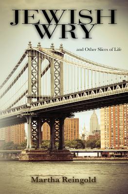 Image for Jewish Wry and other slices of life Jewish Wry and other slices of life