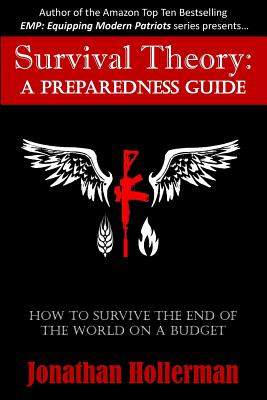 Survival Theory: A Preparedness Guide (EMP)