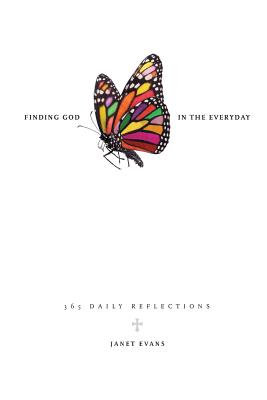 Image for Finding God in the Everyday Finding God in the Everyday