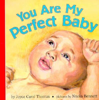 Image for You Are My Perfect Baby (Growing Tree) You Are My Perfect Baby (Growing Tree)