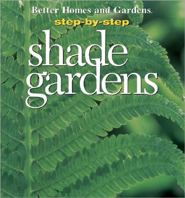 Image for Shade Gardens (STEP-BY-STEP)
