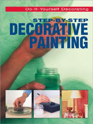 Image for STEP-BY-STEP DECORATIVE PAINTING
