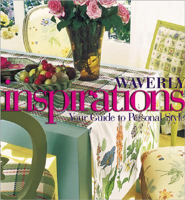 Image for Waverly Inspirations: Your Guide to Personal Style