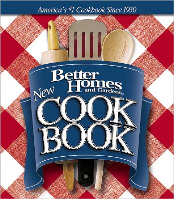 Better Homes and Gardens New Cook Book