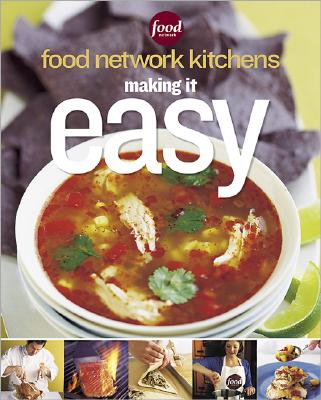 Making It Easy (Food Network Kitchens)