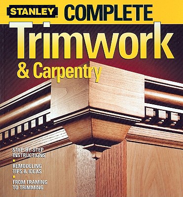 Complete Trimwork and Carpentry