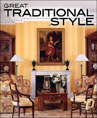 Image for Great Traditional Style (Better Homes and Gardens Home)