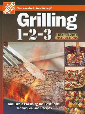 Image for Grilling 1-2-3 (Home Depot . 1-2-3) Grilling 1-2-3 (Home Depot . 1-2-3)