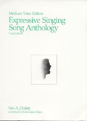 Expressive Singing Song Anthology Medium Voice Edition