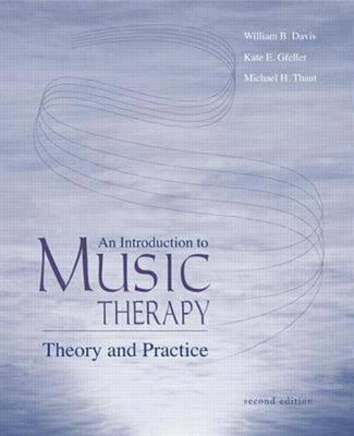 Image for An Introduction To Music Therapy: Theory and Practice