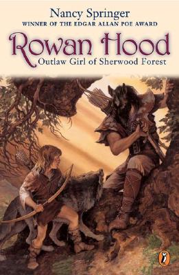 Rowan Hood: Outlaw Girl of Sherwood Forest (Rowan Hood (Paperback))