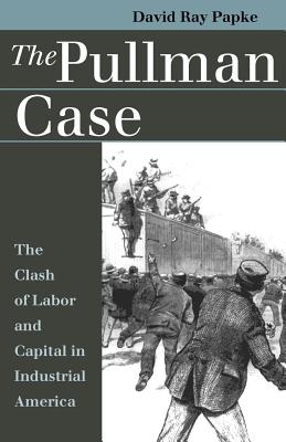 Image for Pullman Case (Landmark Law Cases & American Society)