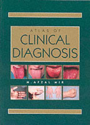 Image for Atlas of Clinical Diagnosis Atlas of Clinical Diagnosis