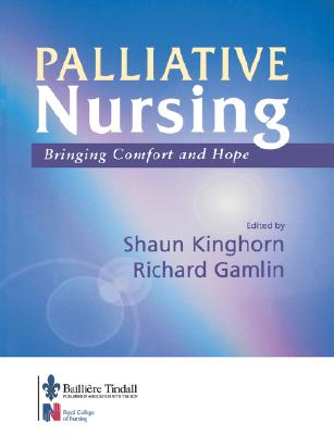 Palliative Nursing: Bringing Comfort And Hope