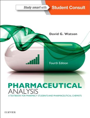 Pharmaceutical Analysis: A Textbook for Pharmacy Students and Pharmaceutical Chemists