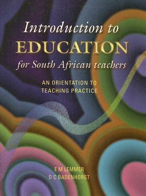 Introduction to Education for South African Teachers