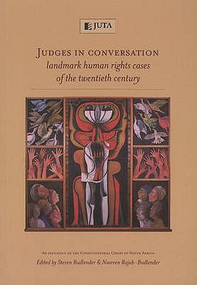 Image for Judges in conversation: Landmark human rights cases of the twentieth century Judges in conversation: Landmark human rights cases of the twentieth century