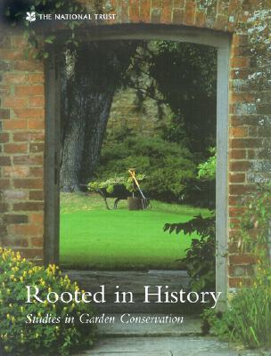 Image for Rooted in History: Studies in Garden Conservation