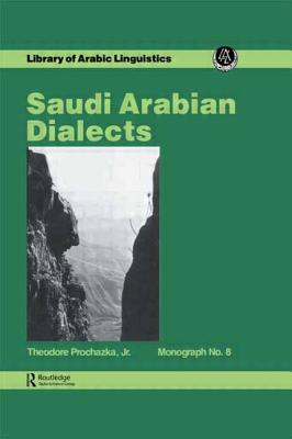 Saudi Arabian Dialects (Studies in Egyptology)