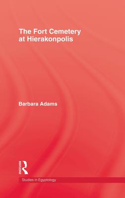 Fort Cemetery At Heirakonpolis (Studies in Egyptology)