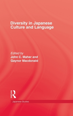 Diversity in Japanese Culture and Language (Publication of the Graduate Institute of International Studi)