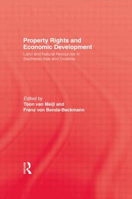 Property Rights and Economic Development. Land and Natural Resources in Southeast Asia and Oceania