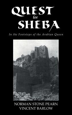 Quest For Sheba (Kegan Paul Travellers Series)