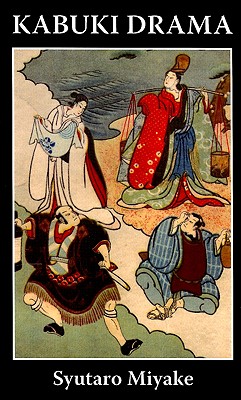 Kabuki Drama (Kegan Paul Japanese Tourist Library)