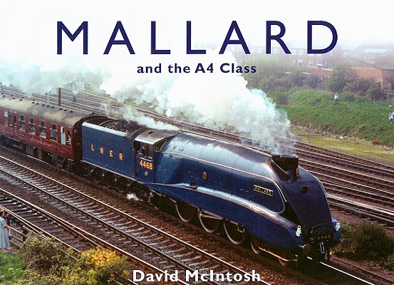 Mallard and the A4 Class
